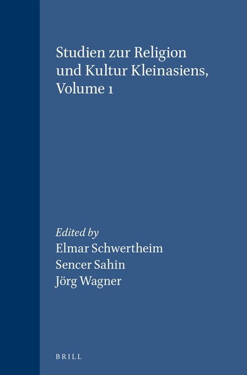 Studien Zur Religion Und Kultur Kleinasiens, Volume 1 (Hardcover)