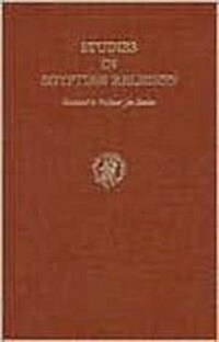 Studies in Egyptian Religion, Dedicated to Professor Jan Zandee (Hardcover)