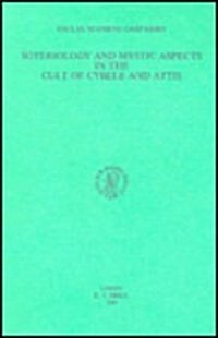 Soteriology and Mystic Aspects in the Cult of Cybele and Attis (Paperback)