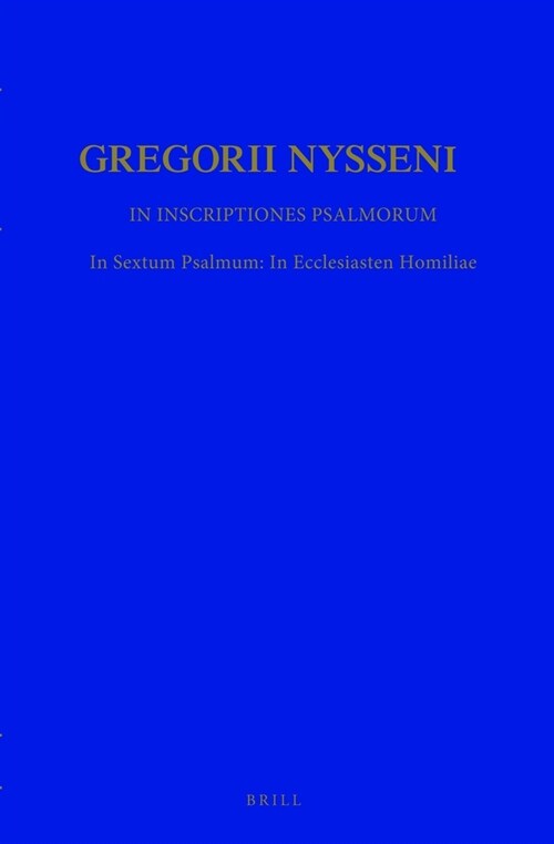 In Inscriptiones Psalmorum: In Sextum Psalmum: In Ecclesiasten Homiliae (Hardcover)