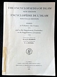 The Encyclopaedia of Islam/New Edition Encyclopedie De LIslam/Nouvelle Edition (Paperback)