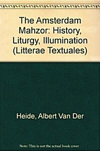 The Amsterdam Mahzor (Paperback)