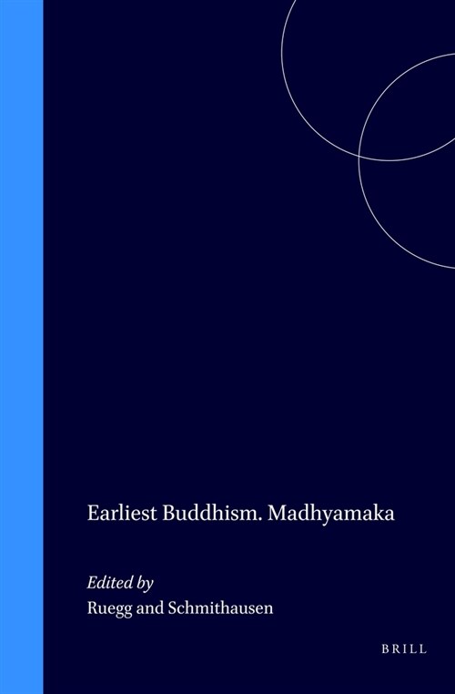 Earliest Buddhism and Madhyamaka (Hardcover)