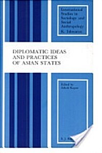 The Diplomatic Ideas and Practices of Asian States (Paperback)