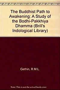 The Buddhist Path to Awakening (Hardcover)