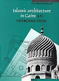 Islamic Architecture in Cairo: An Introduction (Paperback, Revised)