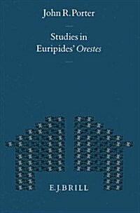 Studies in Euripides Orestes (Hardcover)