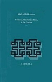 Nemesis, the Roman State and the Games (Hardcover)
