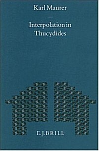Interpolation in Thucydides: (Hardcover)