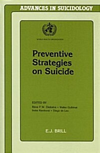 Preventive Strategies on Suicide: (Paperback)