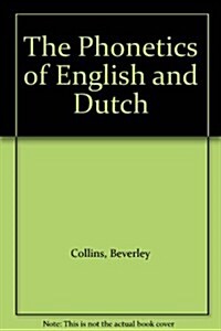 The Phonetics of English and Dutch (Paperback, 3rd, Revised)