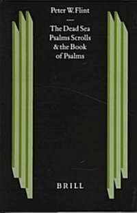 Dead Sea Psalms Scrolls and the Book of Psalms (Hardcover)