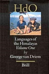 Languages of the Himalayas (2 Vols): An Ethnolinguistic Handbook of the Greater Himalayan Region Containing an Introduction to the Symbiotic Theory of (Hardcover)