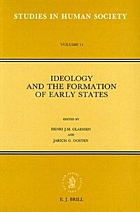 Ideology and the Formation of Early States (Paperback)