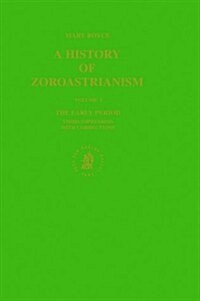 A History of Zoroastrianism, the Early Period (Hardcover, 3)