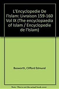 Encyclopedie de LIslam, Tome IX San-Sze, Livraison 159-160 (Paperback)