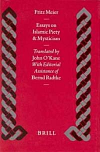 Essays on Islamic Piety and Mysticism (Hardcover)