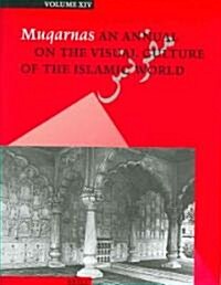 Muqarnas, Volume 14 (Hardcover)