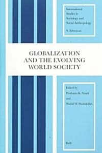 Globalization and the Evolving World Society: (Paperback)