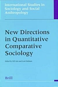New Directions in Quantitative Comparative Sociology: (Paperback)