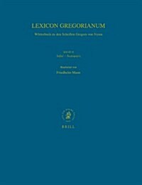 Lexicon Gregorianum, Volume 2 Band II βαβαί - δωροφορία: W?terbuch Zu Den Schri (Hardcover)