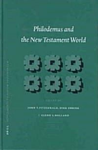 Philodemus and the New Testament World (Hardcover)