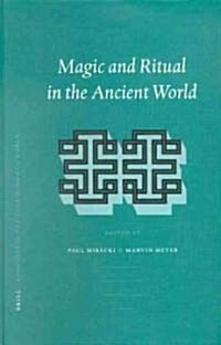 Magic and Ritual in the Ancient World (Hardcover)