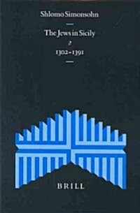 The Jews in Sicily, Volume 2 (1302-1391) (Hardcover)
