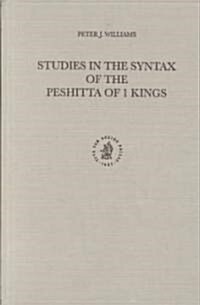 Studies in the Syntax of the Peshitta of 1 Kings (Hardcover)