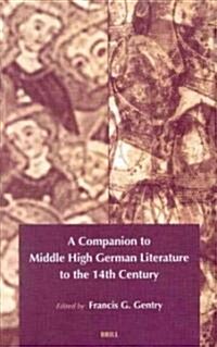 A Companion to Middle High German Literature to the 14th Century (Hardcover)