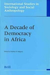 A Decade of Democracy in Africa (Paperback)