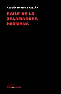Baile de la Zalamandrana Hermana (Paperback)