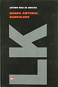 Nardo Antonio, Bandolero (Paperback)