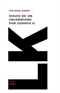 Viajes de un Colombiano Por Europa II (Paperback)