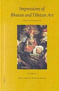 Proceedings of the Ninth Seminar of the Iats, 2000. Volume 3: Impressions of Bhutan and Tibetan Art: Tibetan Studies III (Hardcover)