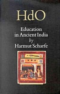 Education in Ancient India (Hardcover)