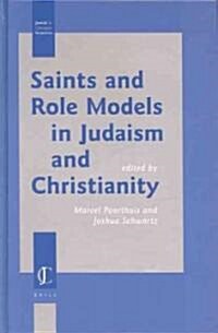 Saints and Role Models in Judaism and Christianity (Hardcover)