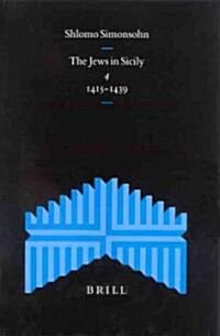 The Jews in Sicily, Volume 4 (1415-1439) (Hardcover)