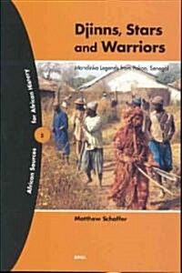 Djinns, Stars and Warriors: Mandinka Legends from Pakao, Senegal (Paperback)