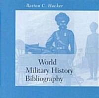 World Military History Bibliography on CD-ROM, Volume Network Version (1-5 Users) (Other)