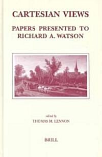 Cartesian Views: Papers Presented to Richard A. Watson (Hardcover)