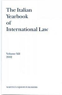 The Italian Yearbook of International Law, Volume 12 (2002) (Hardcover)