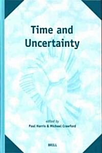 Time and Uncertainty (Hardcover)