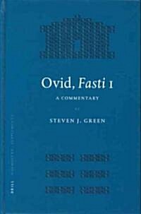 Ovid, Fasti 1: A Commentary (Hardcover)