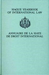 Hague Yearbook of International Law / Annuaire de la Haye de Droit International, Vol. 16 (2003) (Hardcover)