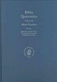 Biblia Qumranica: Volume 3 B. Minor Prophets (Hardcover)