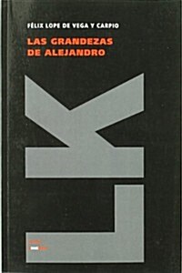 Grandezas de Alejandro (Paperback)