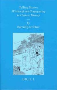 Telling stories : witchcraft and scapegoating in Chinese history