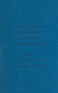 Septuagint Research: Issues and Challenges in the Study of the Greek Jewish Scriptures (Hardcover)