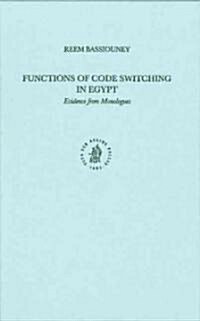 Functions of Code Switching in Egypt: Evidence from Monologues (Hardcover)